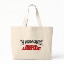 The World's Greatest Medical Assistant Tote Bags