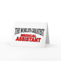 The World's Greatest Medical Assistant Greeting Cards