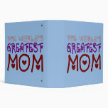 The World's Greatest Mom Mother's Day & Birthday Binders