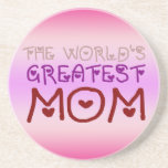 The World's Greatest Mom (Mother's Day & Birthday) Coaster
