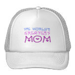 The World's Greatest Mom (Mother's Day & Birthday) Trucker Hats