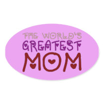 The World's Greatest Mom (Mother's Day & Birthday) Sticker