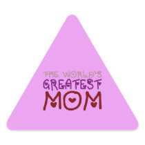 The World's Greatest Mom (Mother's Day & Birthday) Sticker
