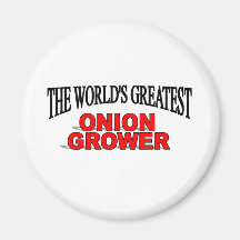 The World's Greatest Onion Grower Refrigerator Magnet