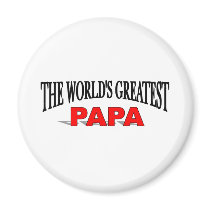The World's Greatest Papa Magnet