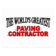 The World's Greatest Paving Contractor Postcards