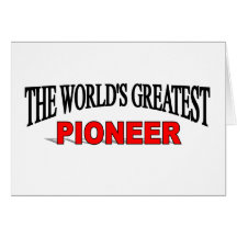 The World's Greatest Pioneer Card