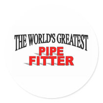 The World's Greatest Pipe Fitter Round Sticker