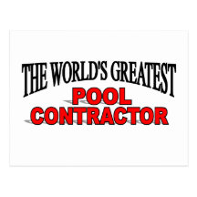 The World's Greatest Pool Contractor Post Card