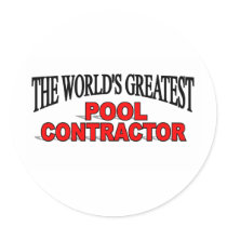 The World's Greatest Pool Contractor Stickers