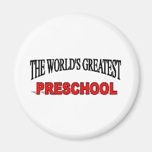 The World's Greatest Pre School Magnets