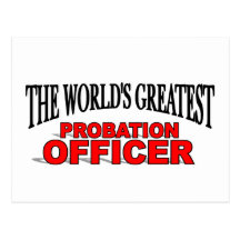 The World's Greatest Probation Officer Postcard