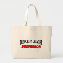 The World's Greatest Professor Canvas Bags