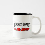 The World's Greatest Radiologist Coffee Mug