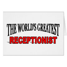 The World's Greatest Receptionist Card
