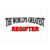 The World's Greatest Regifter Postcard