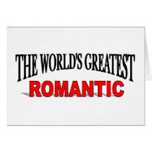 The World's Greatest Romantic Greeting Card