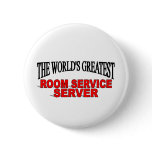 The World's Greatest Room Service Server buttons