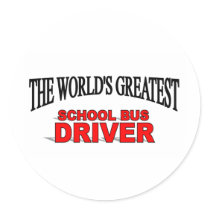 The World's Greatest School Bus Driver Stickers