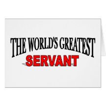 The World's Greatest Servant Cards