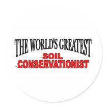 The World's Greatest Soil Conservationist Stickers