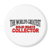 The World's Greatest Solid Waste Collector Fridge Magnets