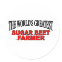 The World's Greatest Sugar Beet Farmer stickers