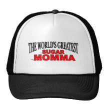 The World's Greatest Sugar Momma Hats