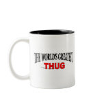 The World's Greatest Thug mugs