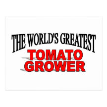 The World's Greatest Tomato Grower Postcards