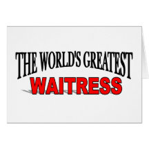 The World's Greatest Waitress Cards