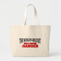 The World's Greatest Wallpaper Hanger Canvas Bags