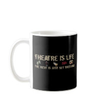 Theatre is Life Coffee Mugs