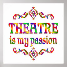 Theatre Passion Posters