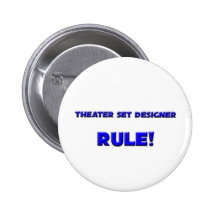 Theatre Set Designer Rule! Pinback Buttons