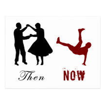 Then and Now - Dancing Has Changed Post Cards