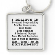 Then I Am An Extremist Keychains