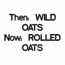 THEN WILD OATS, NOW, ROLLED OATS EMBROIDERED POLO SHIRT