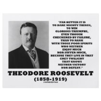 Theodore Roosevelt Dare Mighty Things Triumphs