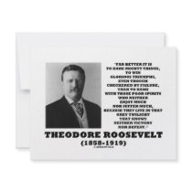Theodore Roosevelt Dare Mighty Things Triumphs