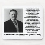 Theodore Roosevelt Fanatics Lunatic Fringe Quote Mouse Pads