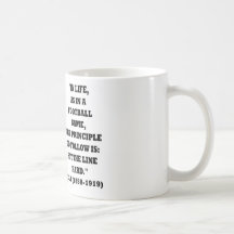 Theodore Roosevelt Life Football Game Hit Line Coffee Mug