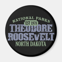 Theodore Roosevelt National Park Fridge Magnet