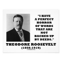 Theodore Roosevelt Perfect Horror Words Deeds Personalized Announcement