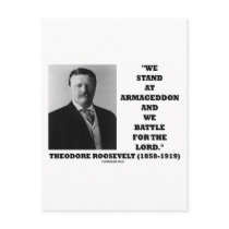 Theodore Roosevelt Stand At Armageddon Battle Lord