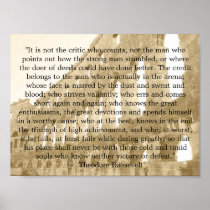 Theodore Roosevelt "The arena"  "It is not the..." Print