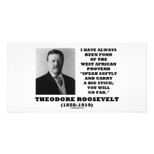 Theodore Roosevelt West African Proverb Stick Personalized Photo Card