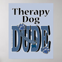 Therapy Dog DUDE Poster
