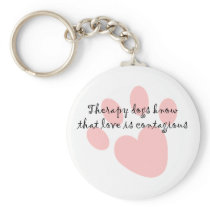 Therapy Dog Love is Contagious Keychain