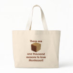 There are 1000 Reasons to Love Montessori Tote Bags